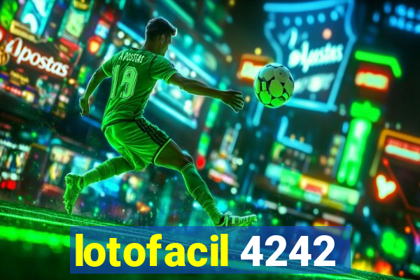 lotofacil 4242